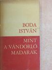 Boda István - Mint a vándorló madarak [antikvár]