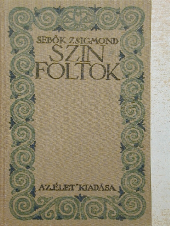 Sebők Zsigmond - Színfoltok [antikvár]