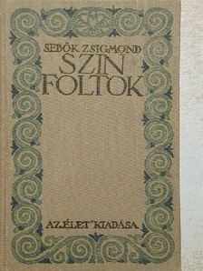 Sebők Zsigmond - Színfoltok [antikvár]