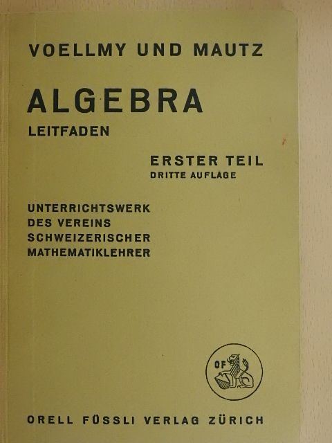Leitfaden der Algebra 1. [antikvár]