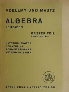 Leitfaden der Algebra 1. [antikvár]