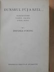 Zsindely Ferenc - Dunárul fúj a szél... [antikvár]