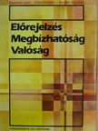 Besenyei Lajos - Előrejelzés - Megbízhatóság - Valóság [antikvár]