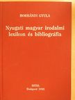 Borbándi Gyula - Nyugati magyar irodalmi lexikon és bibliográfia (dedikált példány) [antikvár]