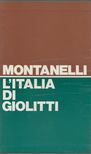 Indro Montanelli - L'Italia di Giolitti 1900-1920 [antikvár]