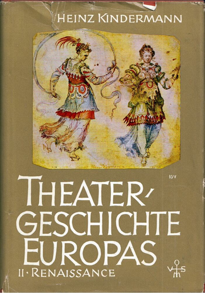 Heinz Kindermann - Theatergeschichte Europas Band II. - Das Theater der Renaissance [antikvár]