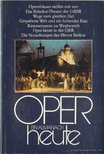 Seeger, Horst, Rank, Mathias - Oper Heute 4. [antikvár]