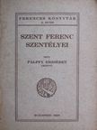 Pálffy Erzsébet - Szent Ferenc szentélyei [antikvár]