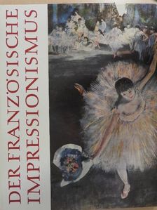 Wolfgang Balzer - Der französische Impressionismus [antikvár]