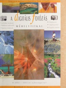 A digitális fotózás műhelytitkai [antikvár]