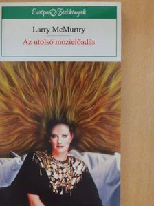Larry McMurtry - Az utolsó mozielőadás [antikvár]