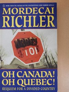 Mordecai Richler - Oh Canada! Oh Quebec! [antikvár]