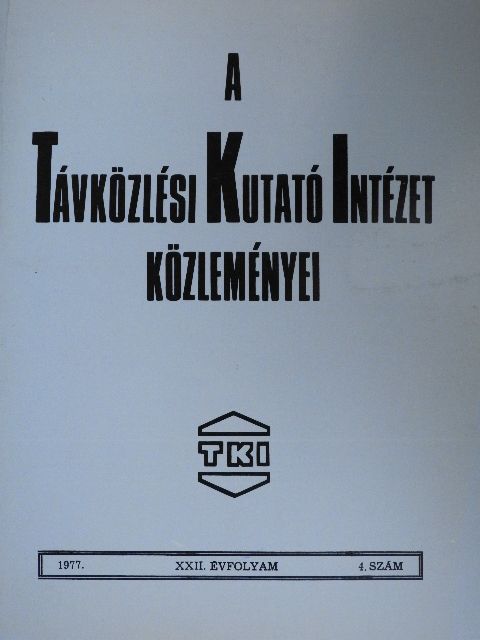 Benedek Andor - A Távközlési Kutató Intézet közleményei 1977/4. [antikvár]