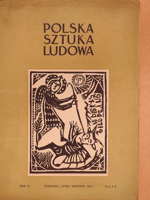 J. G. - Polska Sztuka Ludowa Czerwiec-Lipiec-Sierpien 1948 [antikvár]