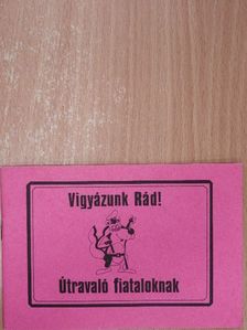 Vigyázunk rád! - Útravaló fiataloknak [antikvár]