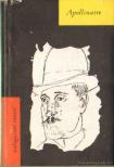 APOLLINAIRE, GUILLAUME - Apollinaire válogatott versei [antikvár]