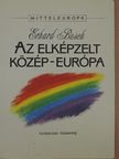 Erhard Busek - Az elképzelt Közép-Európa [antikvár]