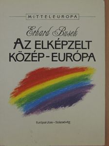 Erhard Busek - Az elképzelt Közép-Európa [antikvár]