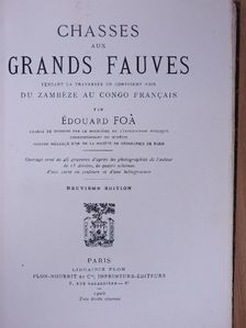 Édouard Foa - Chasses aux grands fauves [antikvár]