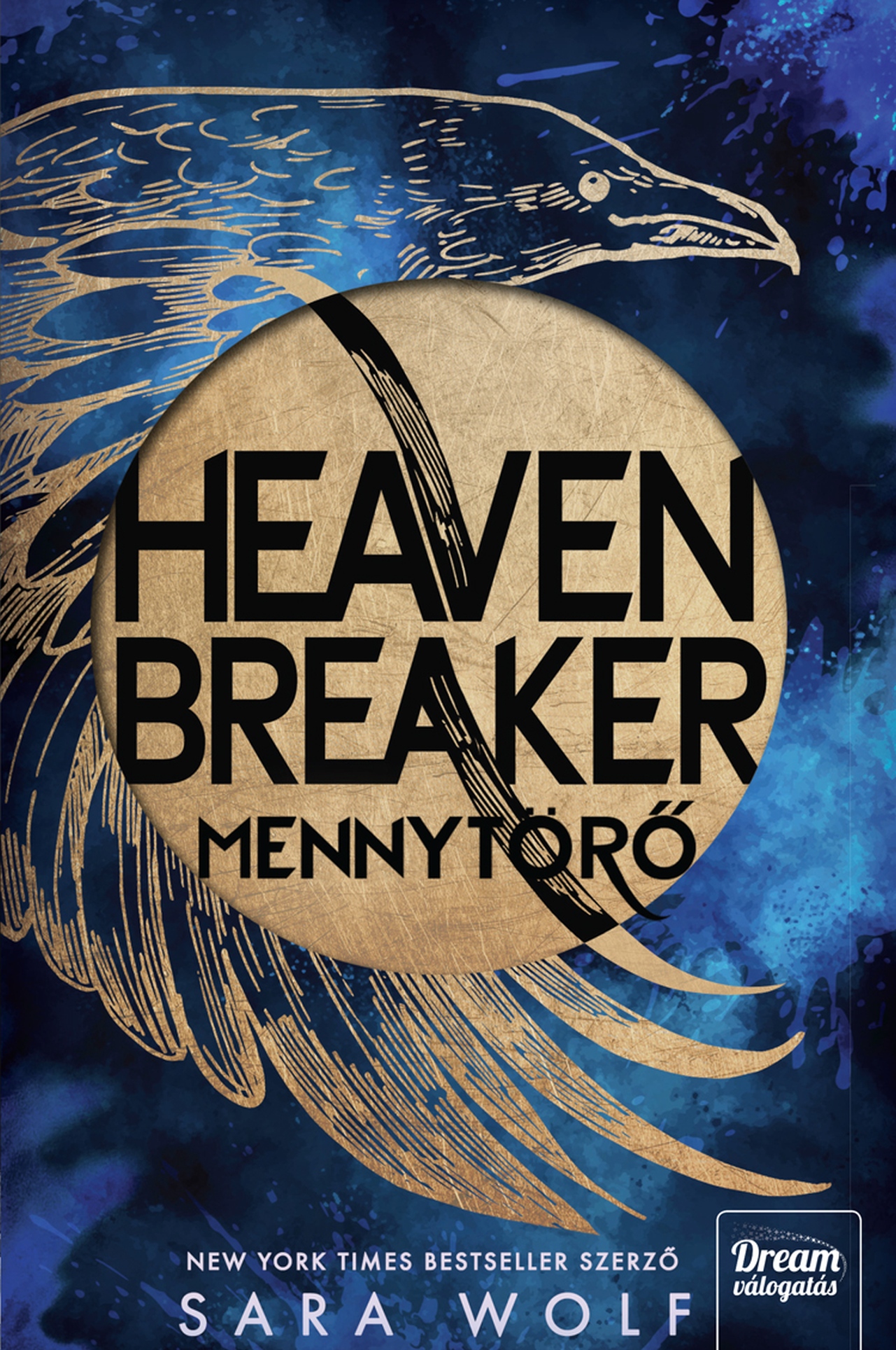 Sara Wolf - Heavenbreaker - Mennytörő