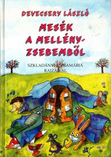 DEVECSERY LÁSZLÓ - Mesék a mellényzsebemből [antikvár]