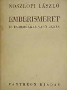 Noszlopi László - Emberismeret és emberekkel való bánás [antikvár]
