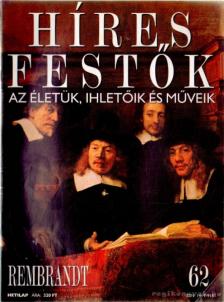 Rose, Stephen (főszerk.) - Híres festők 62 - Rembrandt [antikvár]