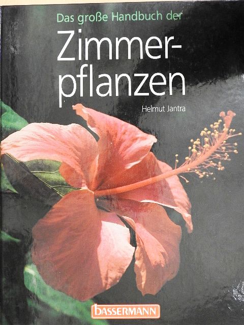 Helmut Jantra - Das große Handbuch der Zimmerpflanzer [antikvár]