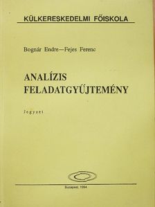 Bognár Endre - Analízis feladatgyűjtemény [antikvár]