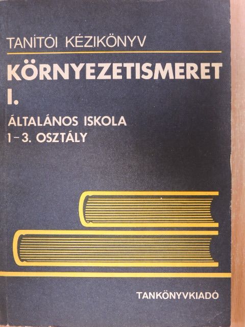 Dr. Bíró Ferencné - Környezetismeret I. [antikvár]