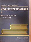 Dr. Bíró Ferencné - Környezetismeret I. [antikvár]