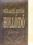 Szilágyi István - Hollóidő [antikvár]