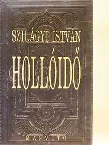 Szilágyi István - Hollóidő [antikvár]