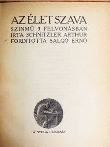 Schnitzler Arthur - Az élet szava/Bátor Kasszián [antikvár]