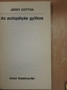 Jerry Cotton - Az autópályás gyilkos [antikvár]