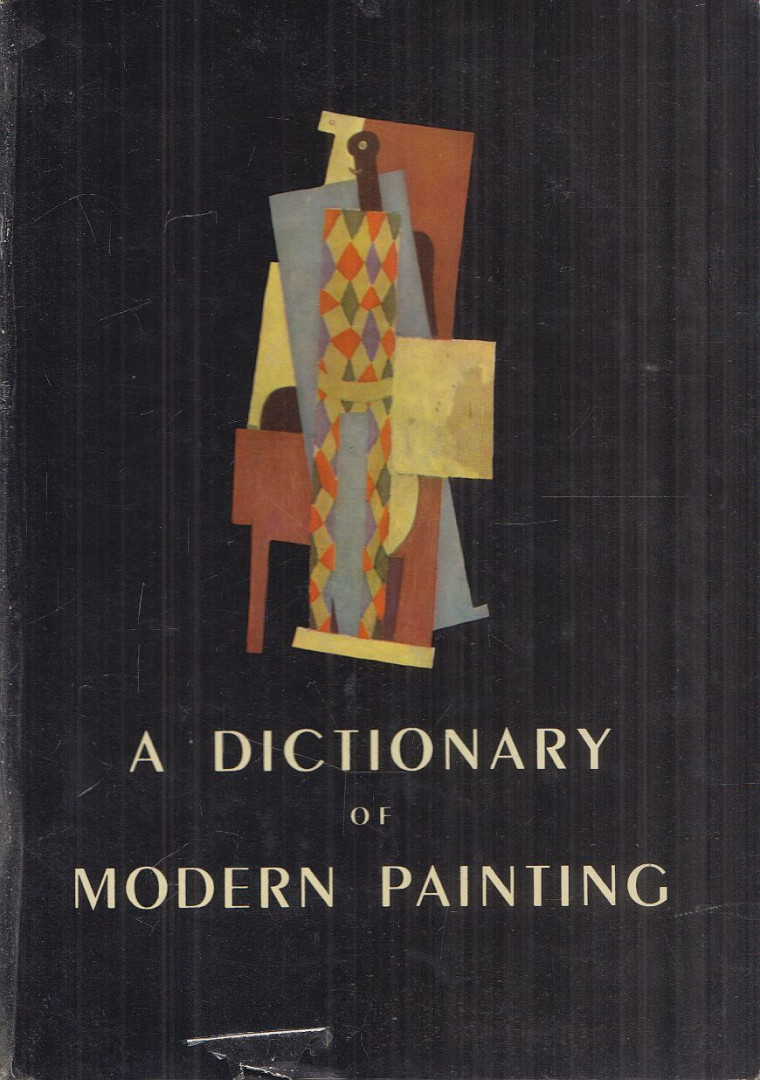 Lake, Carlton, Maillard, Robert - A Dictionary of Modern Painting [antikvár]