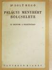 Dr. Solt Hugó - Palágyi Menyhért bölcselete [antikvár]
