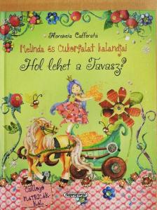 Florencia Cafferata - Hol lehet a Tavasz? [antikvár]