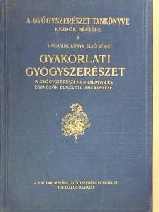 Spergely Béla - Gyakorlati gyógyszerészet III/1. [antikvár]