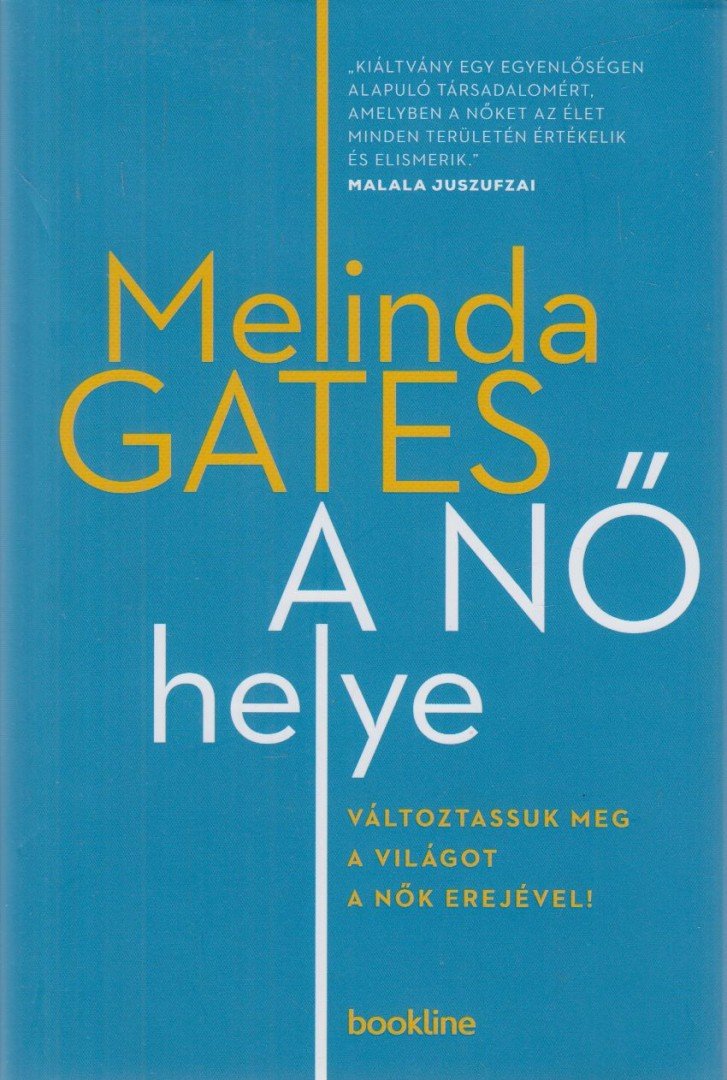 Melinda Gates - A nő helye [antikvár]