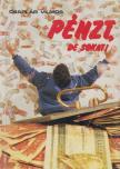 Csaplár Vilmos - Pénzt, de sokat! [antikvár]