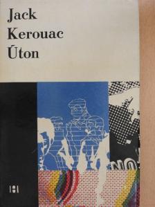 Jack Kerouac - Úton [antikvár]