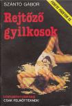 Szántó Gábor - Rejtőző gyilkosok [antikvár]