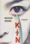 Natsuo Kirino - Kín [antikvár]