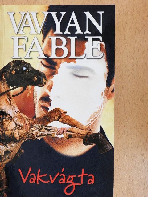 Vavyan Fable - Vakvágta [antikvár]
