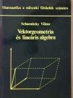 Dr. Scharnitzky Viktor - Vektorgeometria és lineáris algebra [antikvár]