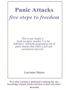 Mason Lorraine - Panic Attacks: Five Steps to Freedom [eKönyv: epub, mobi]