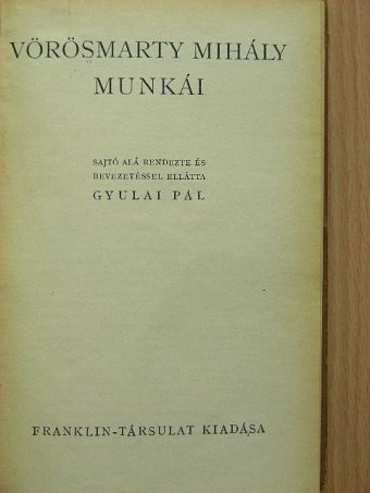 Vörösmarty Mihály - Vörösmarty Mihály munkái [antikvár]