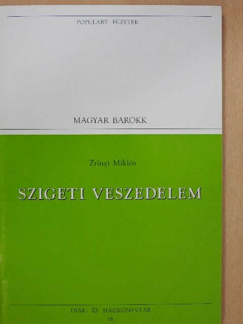 Zrínyi Miklós - Szigeti veszedelem [antikvár]