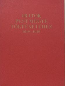 Iratok Pest megye történetéhez [antikvár]